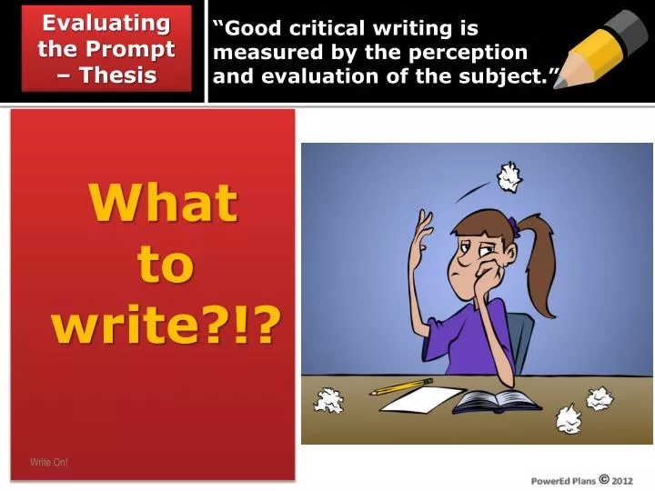 good critical writing is measured by the perception and evaluation of the subject
