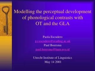 Modelling the perceptual development of phonological contrasts with OT and the GLA