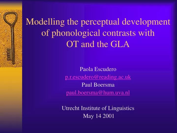 modelling the perceptual development of phonological contrasts with ot and the gla