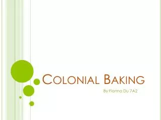 Colonial Baking