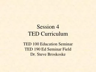 Session 4 TED Curriculum
