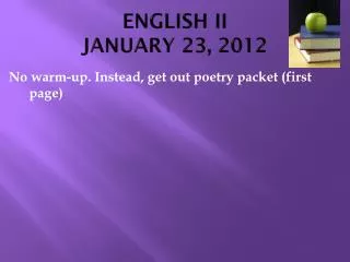 ENGLISH II JANUARY 23, 2012