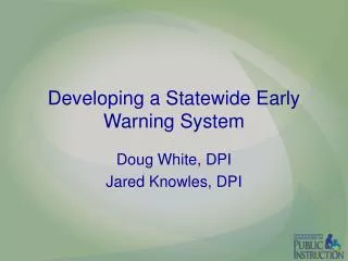 Developing a Statewide Early Warning System