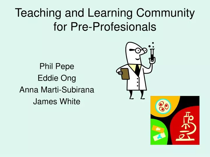 teaching and learning community for pre profesionals