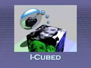 I-Cubed
