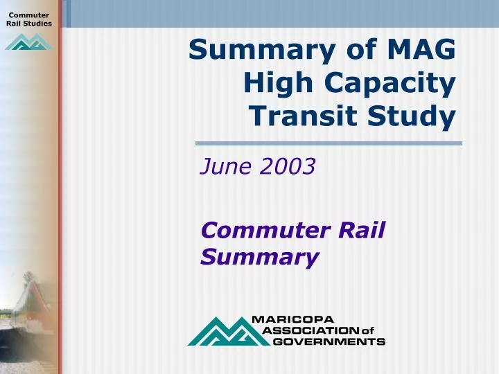 summary of mag high capacity transit study