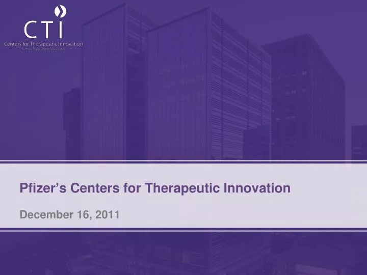 pfizer s centers for therapeutic innovation
