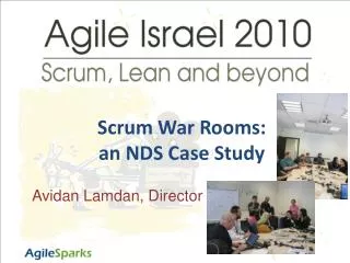 Scrum War Rooms: an NDS Case Study