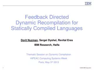 Feedback Directed Dynamic Recompilation for Statically Compiled Languages