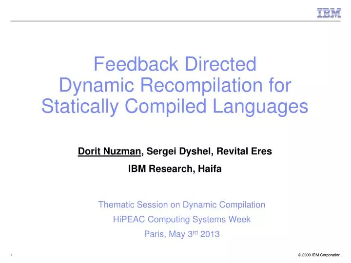 feedback directed dynamic recompilation for statically compiled languages