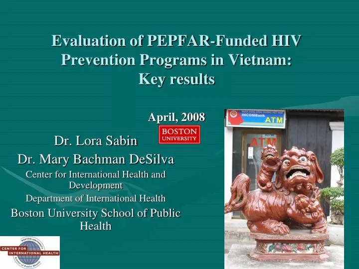 evaluation of pepfar funded hiv prevention programs in vietnam key results april 2008