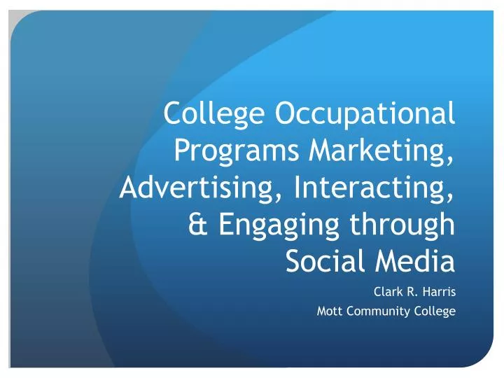 college occupational programs marketing advertising interacting engaging through social media