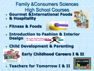 Family &amp;Consumers Sciences High School Courses