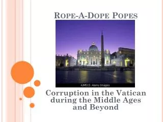 Rope-A-Dope Popes