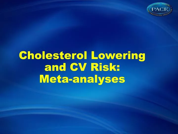 cholesterol lowering and cv risk meta analyses