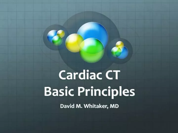 cardiac ct basic principles