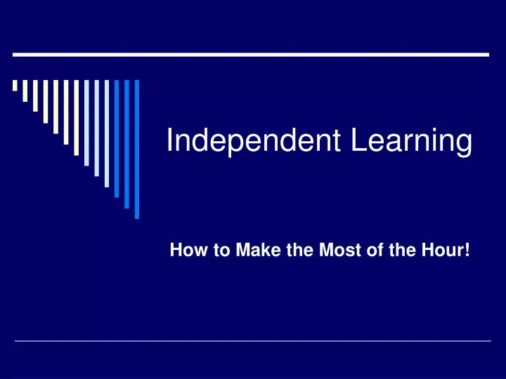 independent learning