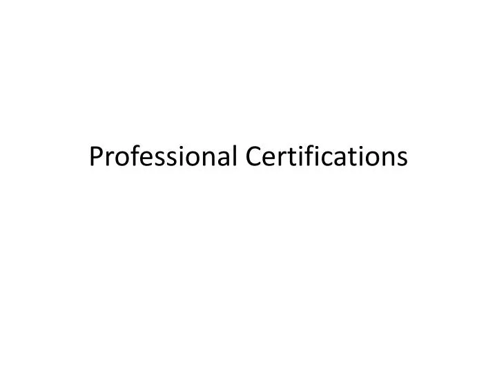 professional certifications