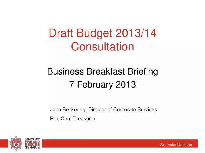 draft budget 2013 14 consultation