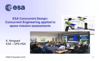 ESA Concurrent Design: Concurrent Engineering applied to space mission assessments
