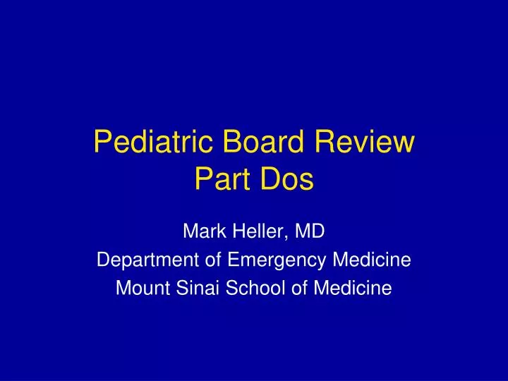 pediatric board review part dos