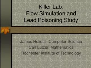 Killer Lab: Flow Simulation and Lead Poisoning Study