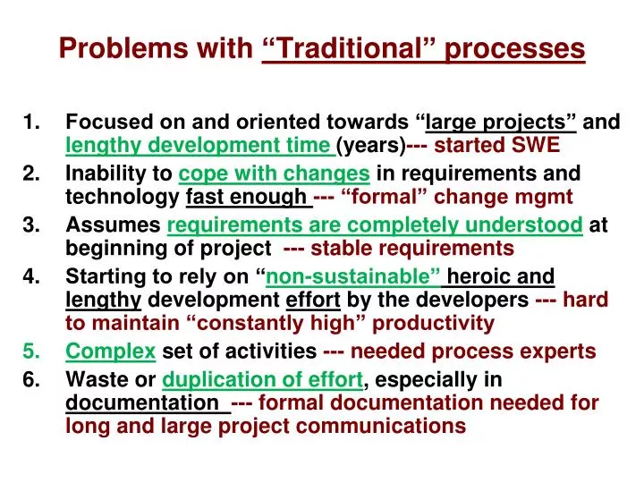 problems with traditional processes