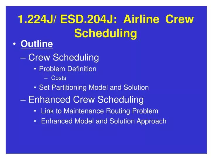 1 224j esd 204j airline crew scheduling
