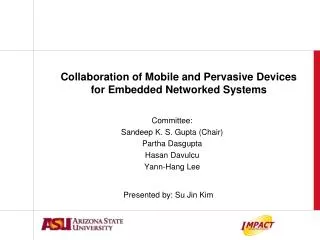 Collaboration of Mobile and Pervasive Devices for Embedded Networked Systems