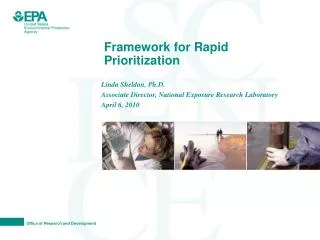 Framework for Rapid Prioritization