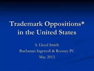 Trademark Oppositions* in the United States