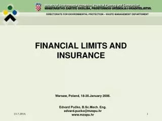 FINANCIAL LIMITS AND INSURANCE