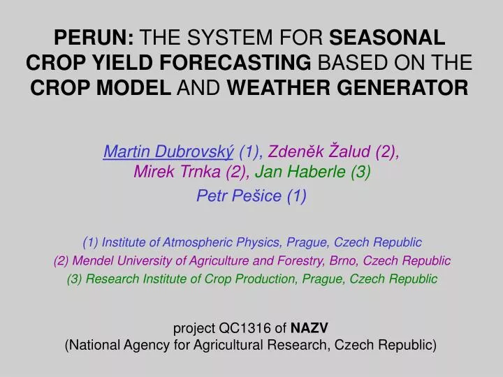 perun the system for seasonal crop yield forecasting based on the crop model and weather generator
