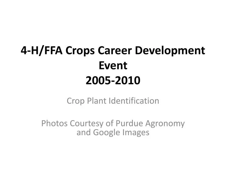 4 h ffa crops career development event 2005 2010