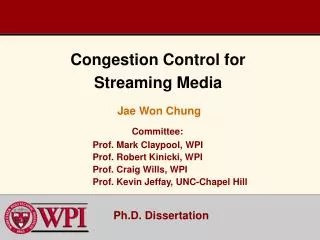 Congestion Control for Streaming Media