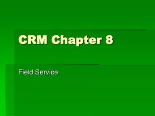CRM Chapter 8