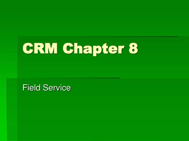 crm chapter 8