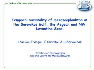 Temporal variability of mesozooplankton in the Saronikos Gulf, the Aegean and NW Levantine Seas