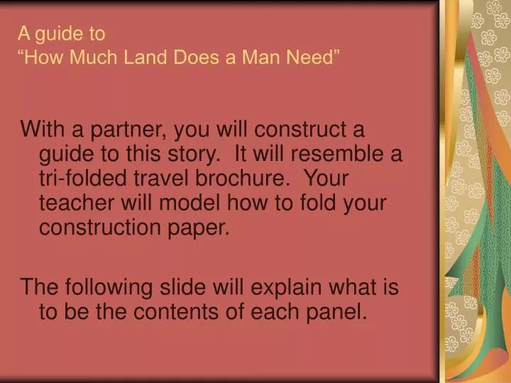 a guide to how much land does a man need