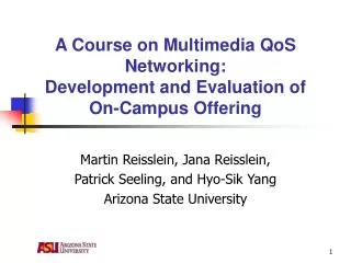 A Course on Multimedia QoS Networking: Development and Evaluation of On-Campus Offering