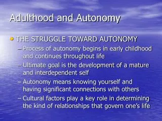 Adulthood and Autonomy