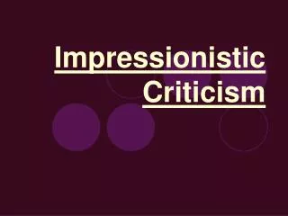 Impressionistic Criticism