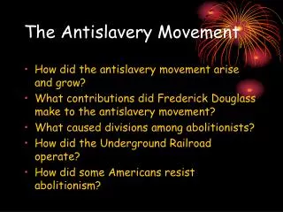 The Antislavery Movement