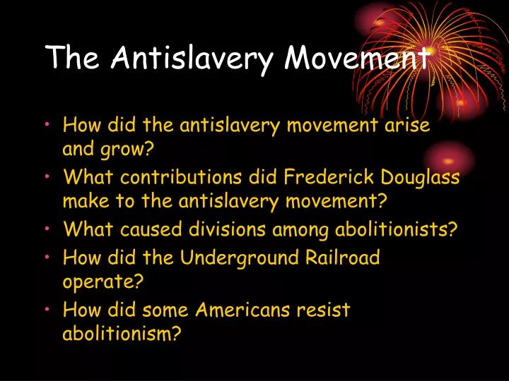 the antislavery movement