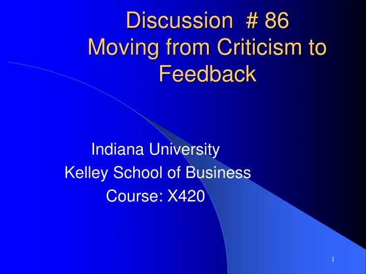discussion discussion 86 moving from criticism to feedback