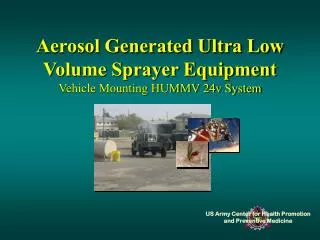 Aerosol Generated Ultra Low Volume Sprayer Equipment Vehicle Mounting HUMMV 24v System