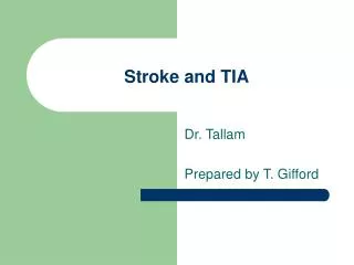Stroke and TIA