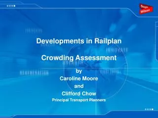 Developments in Railplan Crowding Assessment