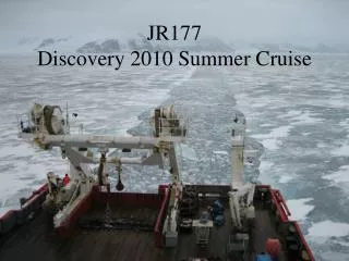 JR177 Discovery 2010 Summer Cruise