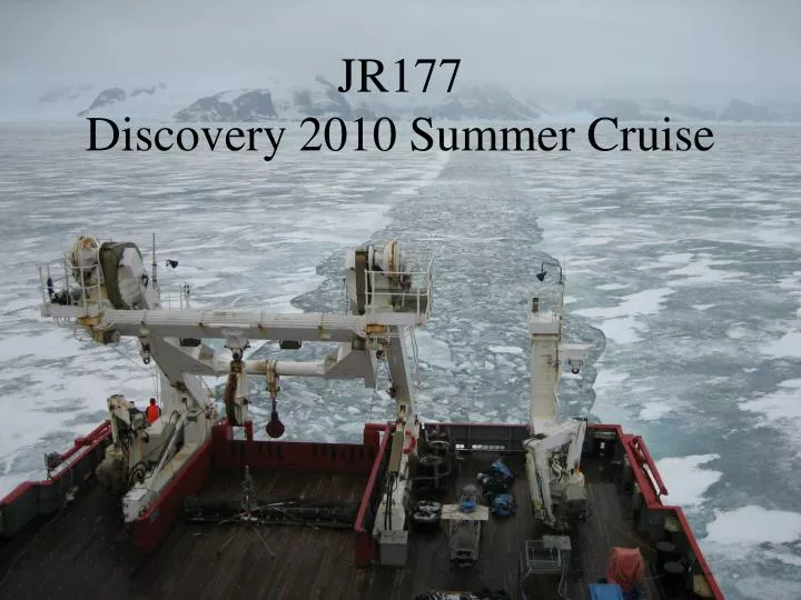 jr177 discovery 2010 summer cruise